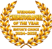 Wedding Cinematographer of the Year Editor's Choice 2024-2025